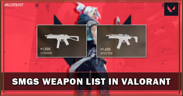 Valorant SMGs Weapon List