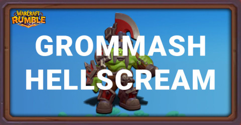 Best Grommash Hellscream Builds for Warcraft Rumble Best Grommash Hellscream Builds for Warcraft Rumble