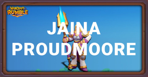 Best Jaina Proudmoore Builds for Warcraft Rumble Best Jaina Proudmoore Builds for Warcraft Rumble