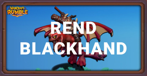 Best Rend Blackhand Builds for Warcraft Rumble Best Rend Blackhand Builds for Warcraft Rumble