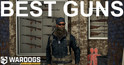 WARDOGS Best Guns.