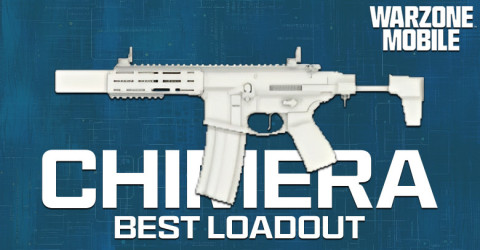 The Best Chimera Loadout for Warzone Mobile The Best Chimera Loadout for Warzone Mobile