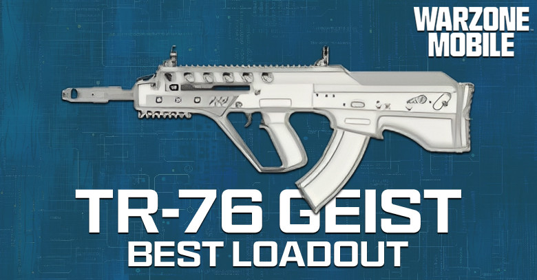 The Best TR-76 Geist Loadout for Warzone Mobile