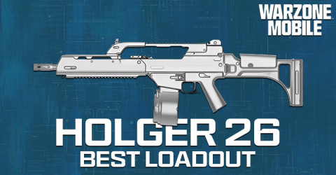 The Best Holger 26 Loadout for Warzone Mobile The Best Holger 26 Loadout for Warzone Mobile