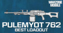 The Best Pulemyot 762 Loadout for Warzone Mobile