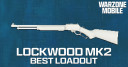 The Best Lockwood MK2 loadout for Warzone Mobile
