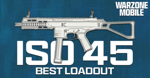 The Best ISO 45 Loadout for Warzone Mobile The Best ISO 45 Loadout for Warzone Mobile