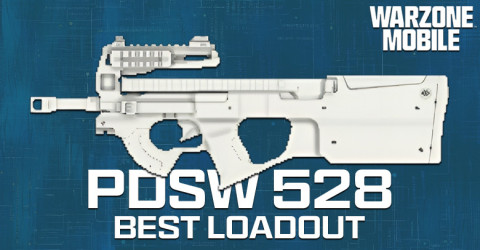 The Best PDSW 528 Loadout for Warzone Mobile The Best PDSW 528 Loadout for Warzone Mobile
