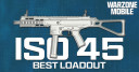 The Best ISO 45 Loadout for Warzone Mobile