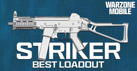 The Best Striker Loadout for Warzone Mobile The Best Striker Loadout for Warzone Mobile