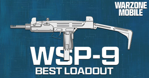 The Best WSP-9 Loadout for Warzone Mobile The Best WSP-9 Loadout for Warzone Mobile