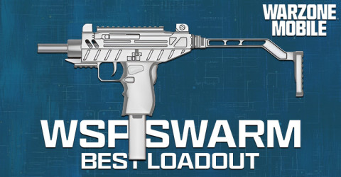 The Best WSP Swarm Loadout for Warzone Mobile The Best WSP Swarm Loadout for Warzone Mobile