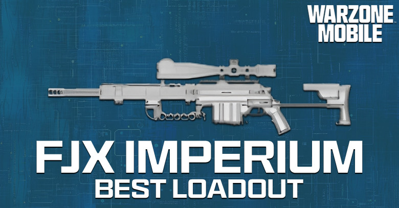 The Best FJX Imperium Loadout for Warzone Mobile