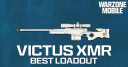The Best Victus XMR Loadout for Warzone Mobile