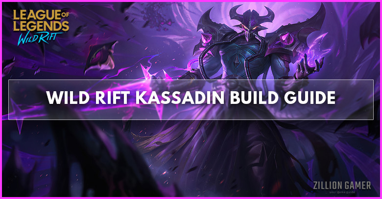 Kassadin Skins  League of Legends Wild Rift - zilliongamer