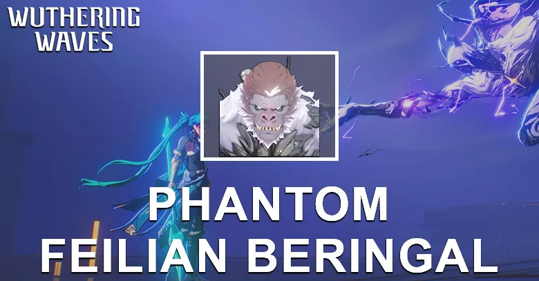 Phantom: Feilian Beringal Echo
