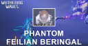 Phantom: Feilian Beringal Echo