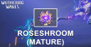 Roseshroom Mature Echo