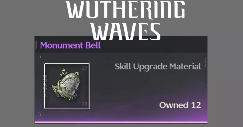 How to Farm Monument Bell in Wuthering Waves