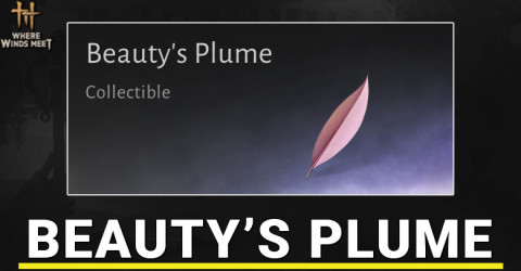 Beauty’s Plume Location in Where Winds Meet